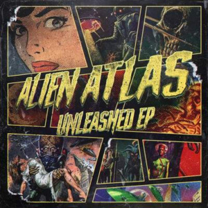 Alien Atlas Unleashed Ep
